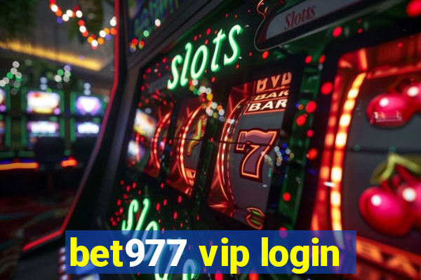 bet977 vip login